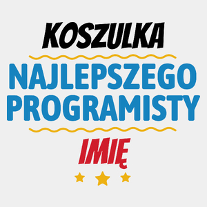 Kubek Najlepszego Programisty Imię Personalizacja - Męska Koszulka Biała