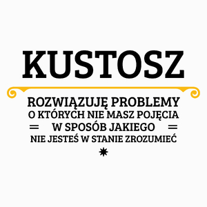 Kustosz - Rozwiązuje Problemy O Których Nie Masz Pojęcia - Poduszka Biała