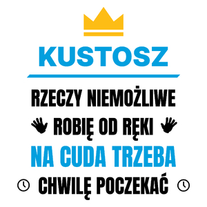 Kustosz Rzeczy Niemożliwe Robię Od Ręki - Kubek Biały