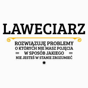 Laweciarz - Rozwiązuje Problemy O Których Nie Masz Pojęcia - Poduszka Biała