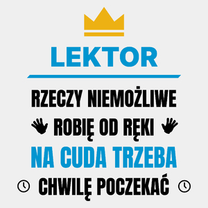 Lektor Rzeczy Niemożliwe Robię Od Ręki - Męska Koszulka Biała