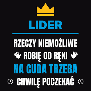 Lider Rzeczy Niemożliwe Robię Od Ręki - Męska Koszulka Czarna