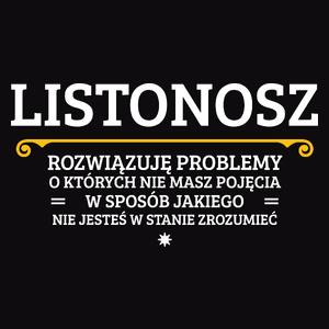 Listonosz - Rozwiązuje Problemy O Których Nie Masz Pojęcia - Męska Bluza Czarna