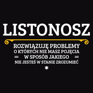 Listonosz - Rozwiązuje Problemy O Których Nie Masz Pojęcia - Męska Bluza z kapturem Czarna