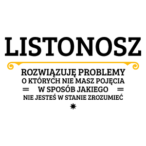 Listonosz - Rozwiązuje Problemy O Których Nie Masz Pojęcia - Kubek Biały