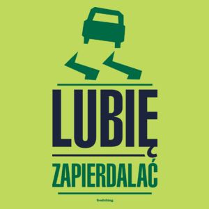 Lubię Zapie*dalać Drift - Męska Koszulka Jasno Zielona