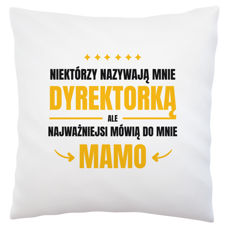 Mama Dyrektorka - Poduszka Biała