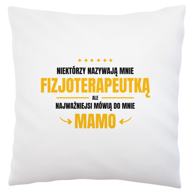 Mama Fizjoterapeutka - Poduszka Biała