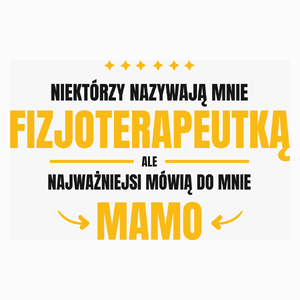 Mama Fizjoterapeutka - Poduszka Biała