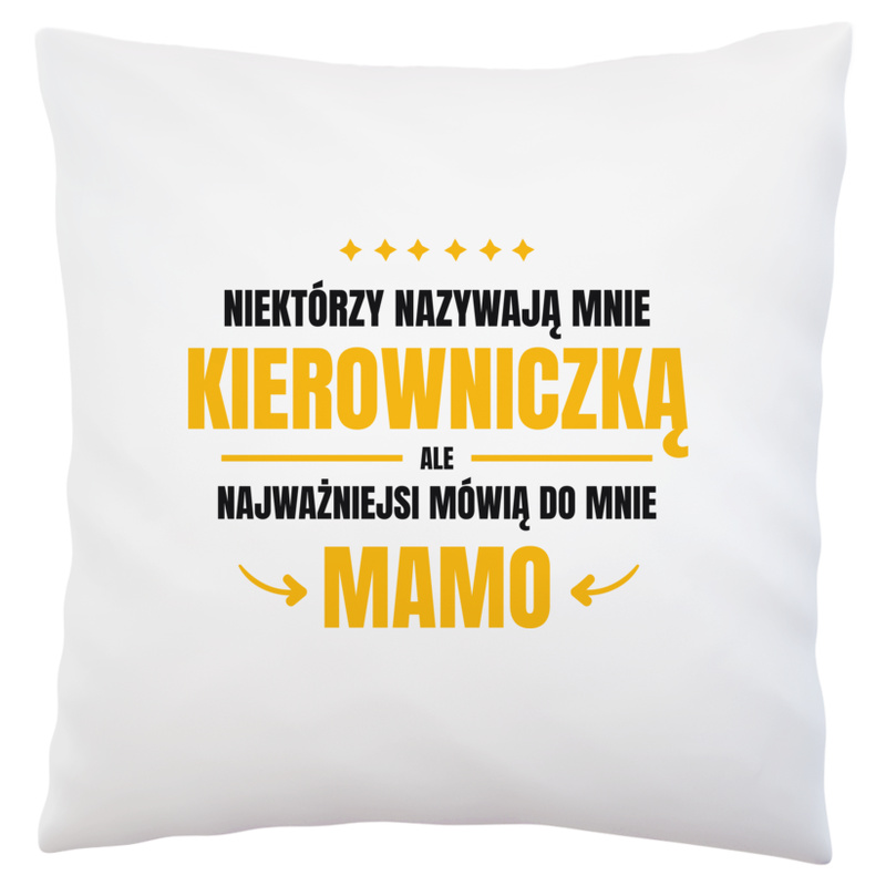 Mama Kierowniczka - Poduszka Biała
