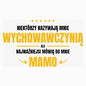 Mama Wychowawczyni - Poduszka Biała