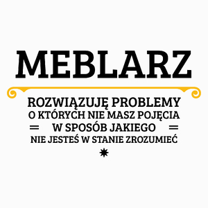 Meblarz - Rozwiązuje Problemy O Których Nie Masz Pojęcia - Poduszka Biała