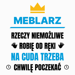 Meblarz Rzeczy Niemożliwe Robię Od Ręki - Poduszka Biała