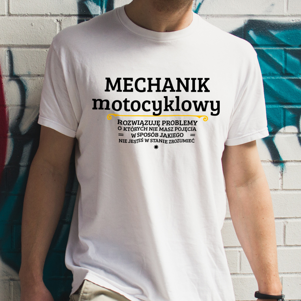 Mechanik Motocyklowy - Rozwiązuje Problemy O Których Nie Masz Pojęcia - Męska Koszulka Biała