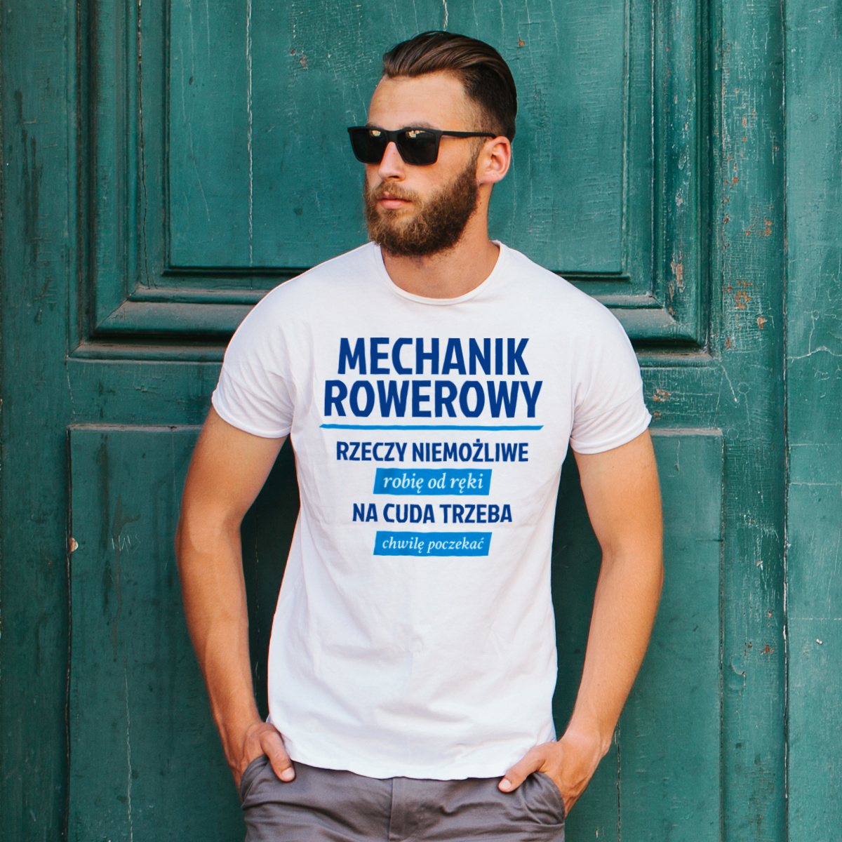 Mechanik Rowerowy - Rzeczy Niemożliwe Robię Od Ręki - Na Cuda Trzeba Chwilę Poczekać - Męska Koszulka Biała