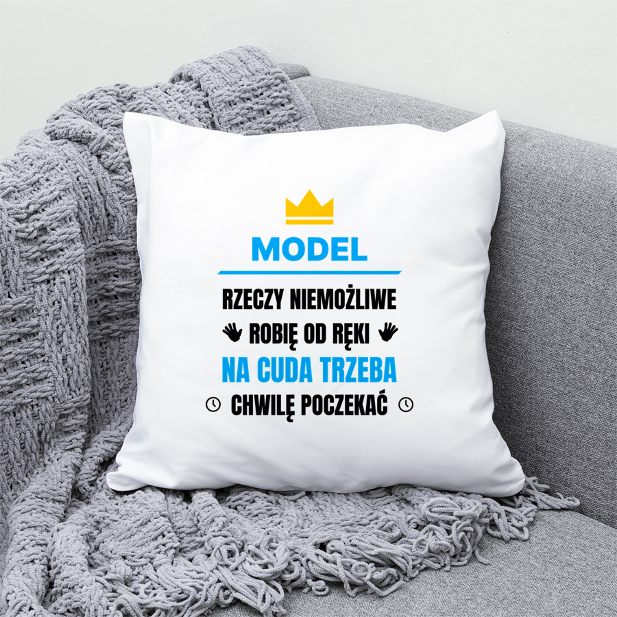 Model Rzeczy Niemożliwe Robię Od Ręki - Poduszka Biała