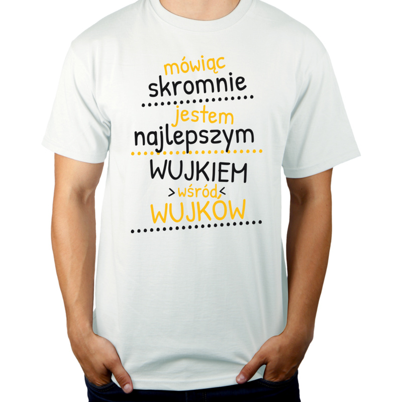 Mówiąc Skromnie - Wujek - Męska Koszulka Biała