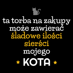 Może zawierać śladowe ilości mojego kota - Torba Na Zakupy Czarna