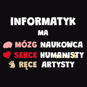 Mózg Serce Ręce Informatyk - Męska Bluza Czarna