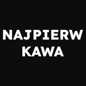 NAJPIERW KAWA  - Męska Bluza Czarna