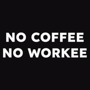 NO COFFEE NO WORKEE  - Męska Bluza Czarna