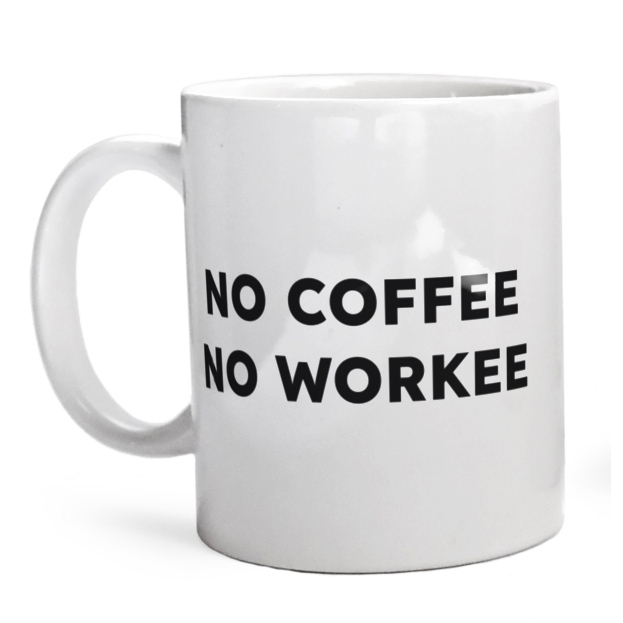 NO COFFEE NO WORKEE  - Kubek Biały