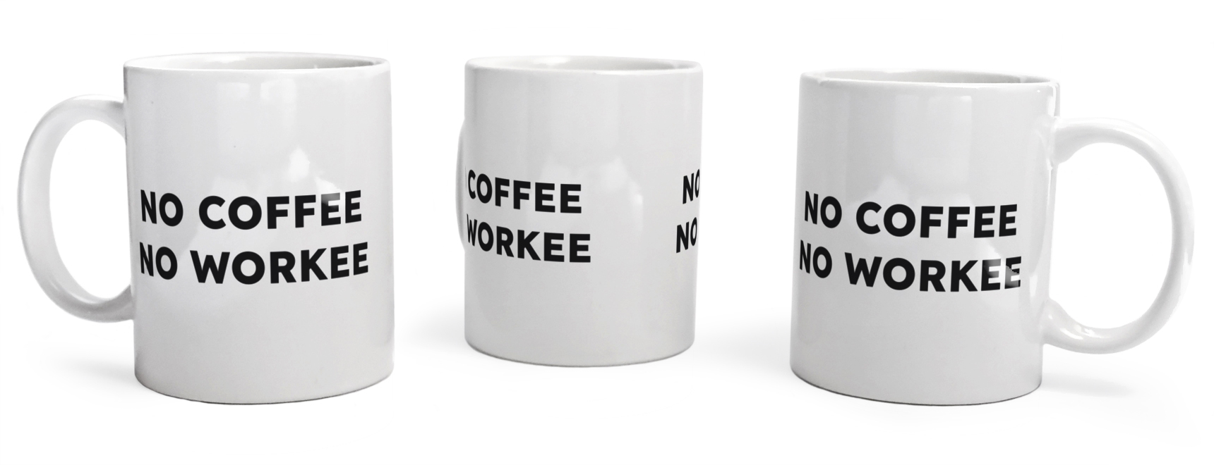 NO COFFEE NO WORKEE  - Kubek Biały