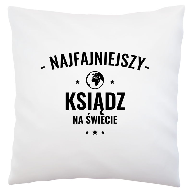 Najfajniejszy Ksiądz Na Świecie - Poduszka Biała