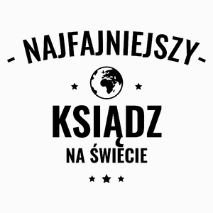 Najfajniejszy Ksiądz Na Świecie - Poduszka Biała