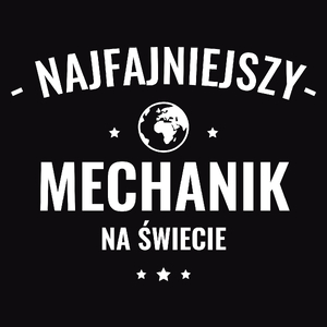Najfajniejszy Mechanik Na Świecie - Męska Koszulka Czarna