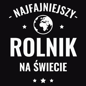 Najfajniejszy Rolnik Na Świecie - Męska Koszulka Czarna