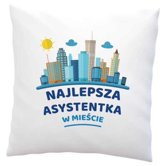 Najlepsza Asystentka W Mieście - Poduszka Biała