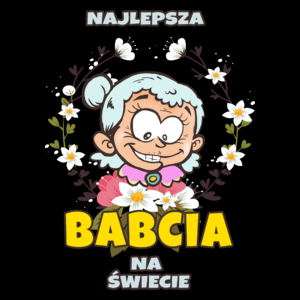 Najlepsza Babcia Na Świecie - Torba Na Zakupy Czarna