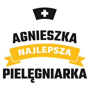 Najlepsza Pielęgniarka - Twoje Imię - Kubek Biały