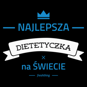 Najlepsza dietetyczka na świecie - Torba Na Zakupy Czarna