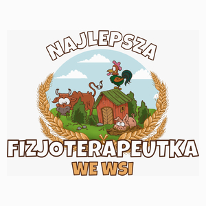 Najlepsza fizjoterapeutka we wsi - Poduszka Biała