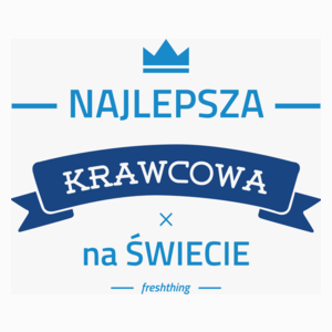 Najlepsza krawcowa na świecie - Poduszka Biała