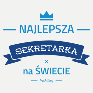 Najlepsza sekretarka na świecie - Damska Koszulka Biała