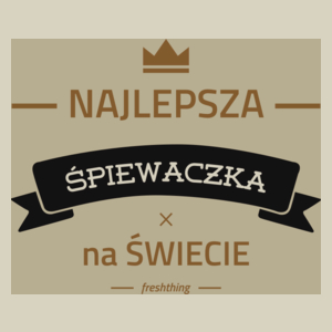 Najlepsza śpiewaczka na świecie - Torba Na Zakupy Natural