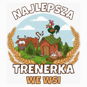Najlepsza trenerka we wsi - Poduszka Biała