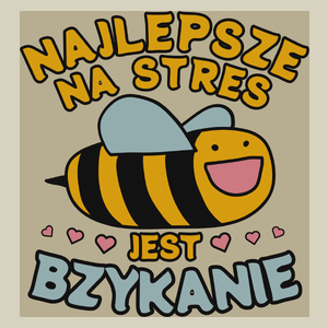 Najlepsze Na Stres Jest Bzykanie - Torba Na Zakupy Natural