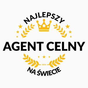 Najlepszy Agent Celny Na Świecie - Poduszka Biała