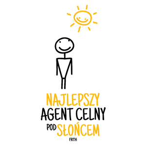 Najlepszy Agent Celny Pod Słońcem - Kubek Biały