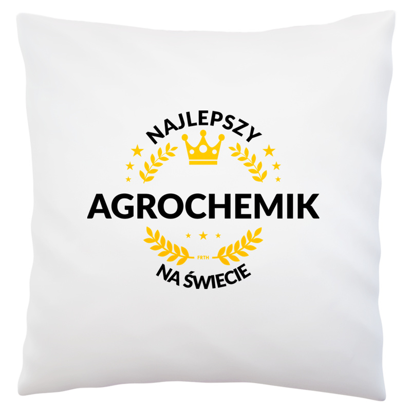 Najlepszy Agrochemik Na Świecie - Poduszka Biała