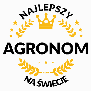 Najlepszy Agronom Na Świecie - Poduszka Biała