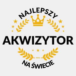 Najlepszy Akwizytor Na Świecie - Męska Koszulka Biała