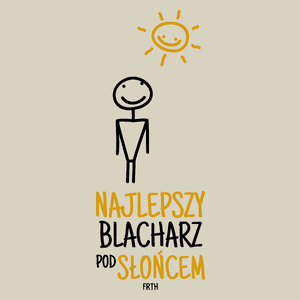 Najlepszy Blacharz Pod Słońcem - Torba Na Zakupy Natural