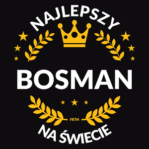 Najlepszy Bosman Na Świecie - Męska Koszulka Czarna