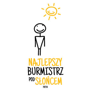 Najlepszy Burmistrz Pod Słońcem - Kubek Biały