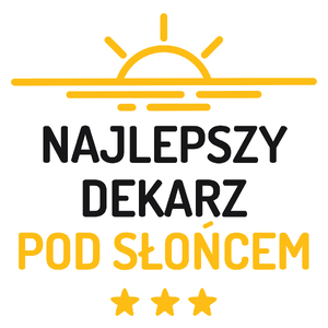 Najlepszy Dekarz Pod Słońcem - Kubek Biały